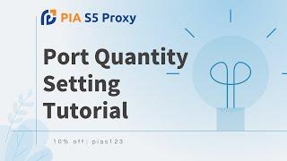 Use Tutorial - How to set multiple ports for Pias5proxy?#911s5 #pias5proxy #piaproxy #ips #s5