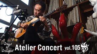 鬼怒無月「Free Improvisation」―Days of Delight Atelier Concert― vol.105