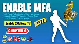 How to Enable MFA / 2FA Multi-Factor Authentication Fortnite Chapter 6 (Free Emote & Save the World)