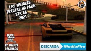 TEXTURAS HD Para Pc De Bajos Recursos Para GTA San Andreas (2021)