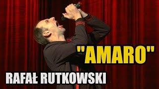 Amaro - RAFAŁ RUTKOWSKI | Stand-Up