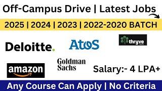 Latest Off-Campus Drive | Deloitte, ATOS, Amazon Hiring |2025 | 2024 | 2023 | 2022-2018 BATCH