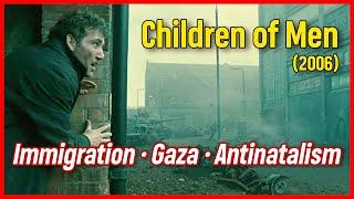 Watching CHILDREN OF MEN in 2024 | Film Essay