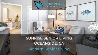 Modern Senior Living - Sunrise Senior Living, Oceanside, California