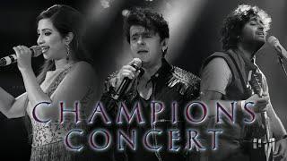 Champions Concert | Mashup | Sonu Nigam, Arijit Singh, Shreya Ghoshal | Hit Songs