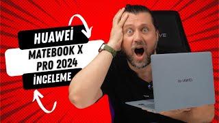 Huawei MateBook X Pro 2024 inceleme! En Pahalı, En Güçlü, En İyi