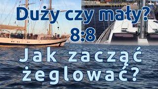 Jak zacząć żeglować? 6 rad