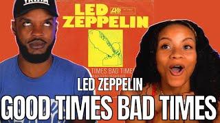  LED ZEPPELIN - Good Times Bad Times REACTION