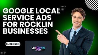 Google Guaranteed: A Guide to Rocklin Google Service Ads for Local Businesses