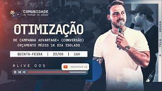 Live #005 - Otimização de campanhas Advantage + [Conversão]