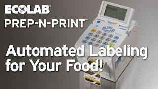 Ecolab® Prep-n-Print™ Automated Labeling