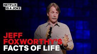 Jeff Foxworthy's Fact's Of Life