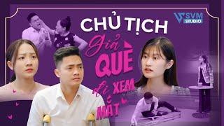 Chủ Tịch Giả Què Đi Xem Mắt | Phim Bộ Hay Nhất Lan Anh SVM Studio