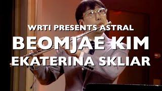 Flutist Beomjae Kim and mandolinist Ekaterina Skliar | WRTI Presents Astral (Full Performance)