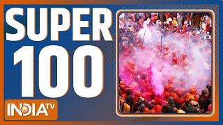 Super 100:Holi Celebration | Delhi CM rekha Gupta | CM Yogi | Jume Ki Namaz | Tamil Nadu Budget |DMK