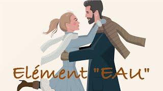 Vie Sentimentale - Element "Eau"