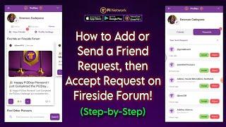 How to Add or Send a Friend Request, then Accept Request on Fireside Forum || Set Profile to Public