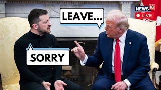 LIVE | Trump Berates Zelensky in Fiery Exchange at the White House | Russia Ukraine War | N18G