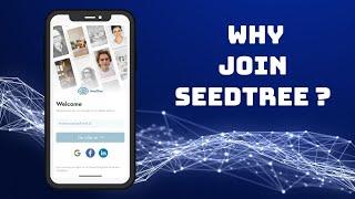 Why join seedtree ?