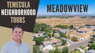 Temecula Neighborhood Tours - Meadowview- Chris Holden, REALTOR®