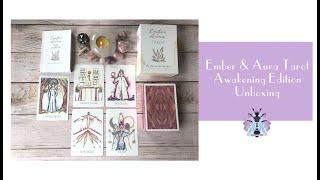 Ember and Aura Tarot -  Awakening Edition - Unboxing and First Impressions