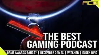 Game Awards Post Show, December Games,  The Best Gaming Podcast 499