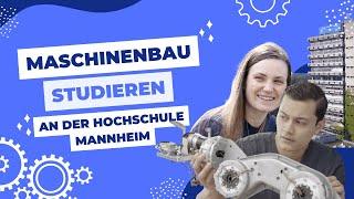 Maschinenbau studieren an der Hochschule Mannheim