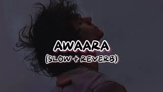 AWAARA - (SLOW+REVERB)
