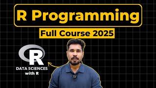 R Programming For Data Science Full Course in 4 Hours | Learn R Programming Tutorial 2025