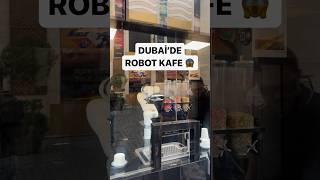 First Visit to the ROBOT CAFE in Dubai!