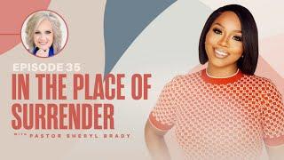 In The Place Of Surrender x Sarah Jakes Roberts & Sheryl Brady