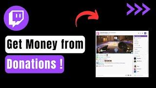 How To Get Money From Twitch Donations !