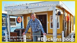 BunBo 1060 mit Persenning | Bootsbesichtigung Bungalowboot für 6 Pers.