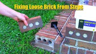 How To Fix Loose Brick From Steps