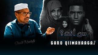 Kumaa tahay? Garo Qiimahaaga من أنت؟ Dhiirigalin Sheekh Mustafe | Muxaadro cusub 2024 @eegmada