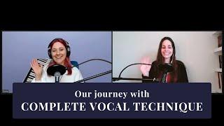 Our journey with Complete Vocal Technique