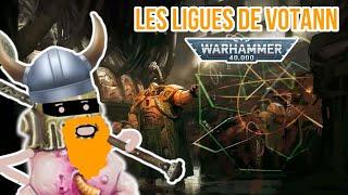 LES LIGUES DE VOTANN - Une addition PARFAITE à l'univers de warhammer 40.000 !