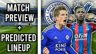 Leicester City Vs Crystal Palace | Match Preview | Must Win For Leicester! Ft. TRISTAN03