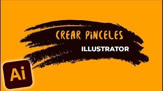 Como hacer tus PINCELES en Adobe ILLUSTRATOR