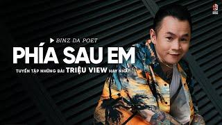 BINZ (Xuân Đan) - Phía Sau Em x Sofar x Cho Mình Em - TOP Những Bản LYRICS Buồn Hay Nhất Của BINZ