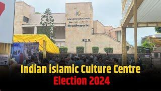 Indian islamic Culture Centre election 2024' | Awaz the Voice