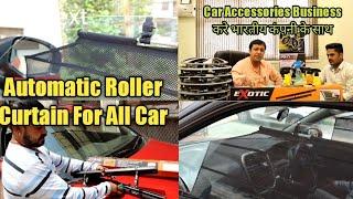 Car Automatic Roller Curtain Installation || Car Accessories Business Dealership, Wholesale & Retail