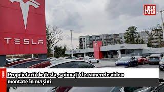 Proprietarii de Tesla, spionați de camerele video montate în mașini |Libertatea