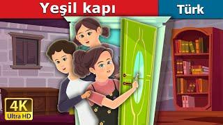 Yeşil kapı | Green Door Story in Turkish | @TurkiyaFairyTales