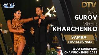 # Samba | Gurov Pavel & Kharchenko Viktoria | Professional | WDO European Championships 2023