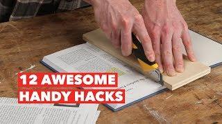 12 Handy Hacks to improve your life!