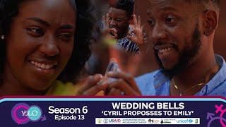 YOLO SEASON 6 EPISODE 13 - WEDDING BELLS - CYRIL PROPOSES TO EMILY