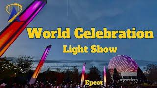 World Celebration Lights Dance with Spaceship Earth Beacon of Lights Show