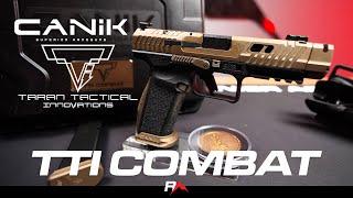 New Canik Taran Tactical Innovations TTI Combat