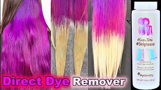 Direct Dye Hair Color Remover #Striptease